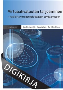Virtuaalivaluutan tarjoaminen - käsikirja virtuaalivaluuttalain soveltamiseen. Digikirja