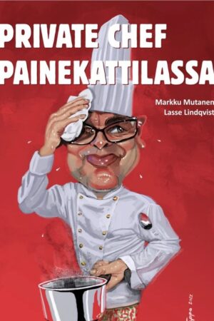 Private Chef Painekattilassa